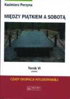 Między Piątkiem a Sobotą, t. 6