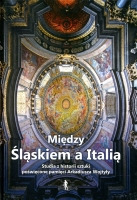 Między Śląskiem a Italią