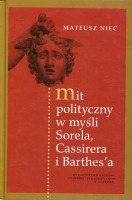 Mit polityczny w myśli Sorela, Cassirera i Barthes’a