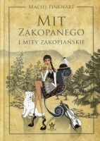 Mit Zakopanego i mity zakopiańskie