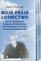 Moja pasja lotnictwo tom 1 i 2