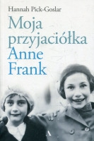 Moja przyjaciółka Anne Frank