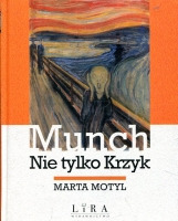 Munch Nie tylko Krzyk