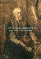 Muzeum Książąt Czartoryskich. Przewodnik