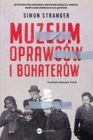 Muzeum oprawców i bohaterów