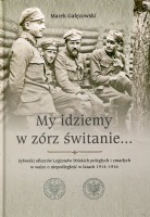 My idziemy w zórz świtanie…