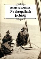 Na skrzydłach jachtów