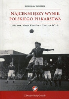 Najcenniejszy wynik polskiego piłkarstwa