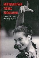 Najpiękniejsza twarz socjalizmu