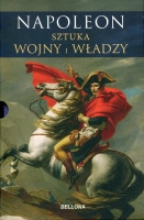 Napoleon. Sztuka wojny i władzy