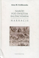 Naród pod świętym baldachimem. Narracje
