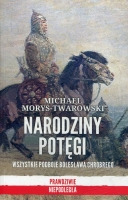 Narodziny potęgi Wszystkie podboje Bolesława Chrobrego