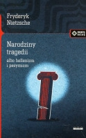 Narodziny tragedii czyli hellenizm i pesymizm