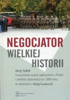 Negocjator wielkiej historii