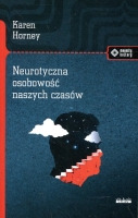 Neurotyczna osobowość naszych czasów 