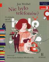 Nie było telefonów?