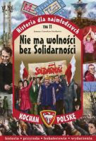 Nie ma wolności bez Solidarności