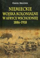 Niemieckie wojska kolonialne w Afryce Wschodniej 1886-1918 