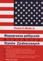 Niepoprawna politycznie historia Stanów Zjednoczonych