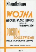 Nieunikniona wojna mocarstw zachodnich przeciw Unji Sowietów