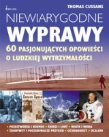 Niewiarygodne wyprawy