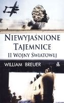 Niewyjaśnione tajemnice II wojny światowej