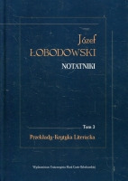 Notatniki. Tom 3: Przekłady, Krytyka Literacka