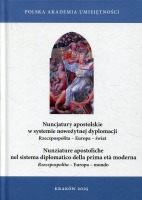 Nuncjatury apostolskie w systemie nowożytnej dyplomacji