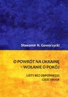 O powrót na Ukrainę wołanie o pokój 