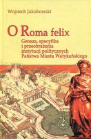 O Roma felix