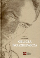 Oblicza Iwaszkiewicza