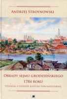 Obrady sejmu grodzieńskiego 1784 roku