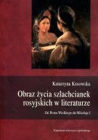 Obraz życia szlachcianek rosyjskich w literaturze