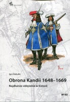 Obrona Kandii 1648–1669. Najdłuższe oblężenie w historii