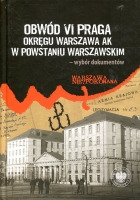 Obwód VI Praga Okręgu Warszawa AK w powstaniu warszawskim