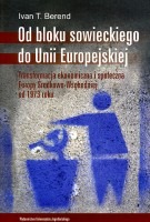 Od bloku sowieckiego do Unii Europejskiej