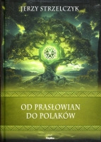 Od Prasłowian do Polaków