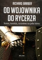 Od wojownika do rycerza