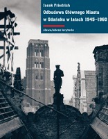 Odbudowa Głównego Miasta w Gdańsku w latach 1945–1960