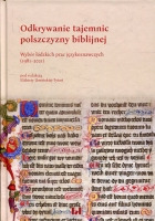 Odkrywanie tajemnic polszczyzny biblijnej