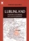 Lublinland. Państwo żydowskie w planach III Rzeszy