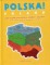 Polska! Polsko-angielski przewodnik po zabytkach i przyrodzie