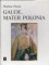 Gaude, mater polonia