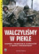 Walczyliśmy w piekle 