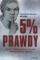 5 % prawdy