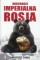 Nadchodzi imperialna Rosja