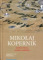 Mikołaj Kopernik. Sztuka szłowa, sztuka myślenia