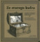Ze starego kufra