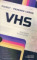 VHS. Przewińmy to jeszcze raz