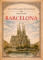 Barcelona. Literacki przewodnik dla podróżnych